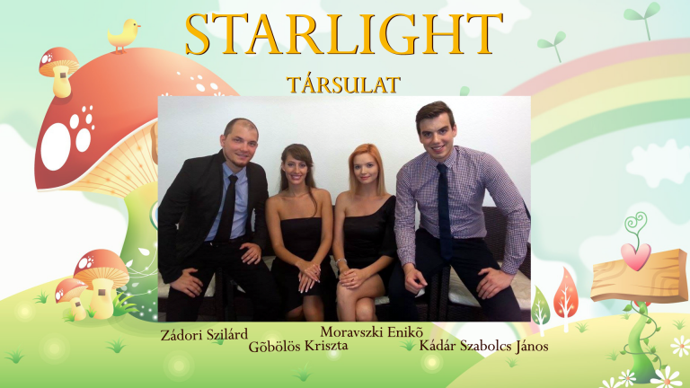 Star Light: Varázslatos Mesemusical